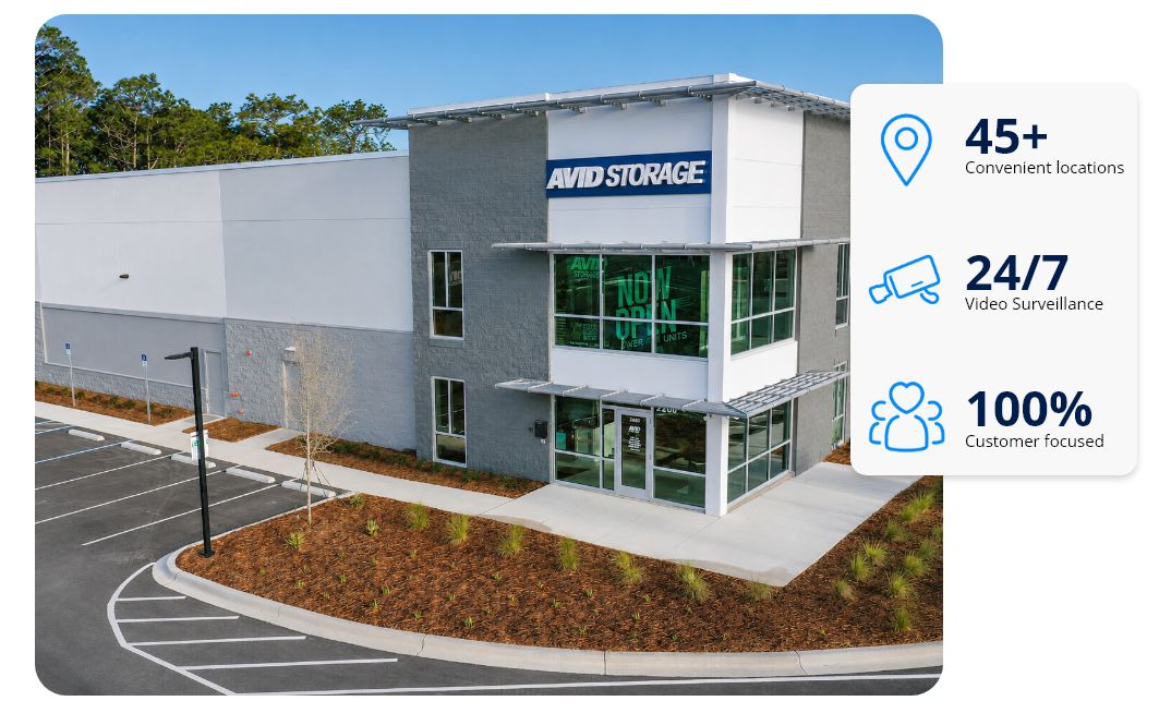 avid Storage: Location Image  45 convenient locations, 24/7 video surveillance, 100% customer focused. 